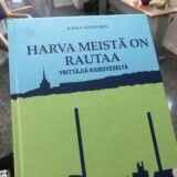 Harva meistä on rautaa kirja 1